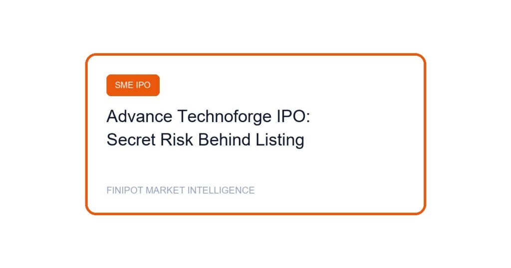 Advance Technoforge IPO Secret Risk Engineering Listing